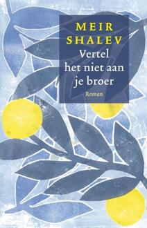 Vertel Het Niet Aan Je Broer - Meir Shalev