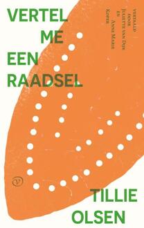 Vertel me een raadsel -  Tillie Olsen (ISBN: 9789028264045)