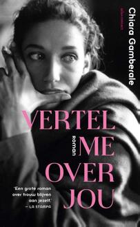 Vertel me over jou -  Chiara Gamberale (ISBN: 9789025477516)