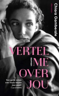 Vertel me over jou -  Chiara Gamberale (ISBN: 9789025477523)