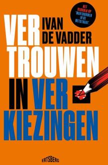 Vertrouwen in verkiezingen -  Ivan de Vadder (ISBN: 9789464750669)