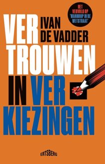 Vertrouwen in verkiezingen -  Ivan de Vadder (ISBN: 9789464750775)