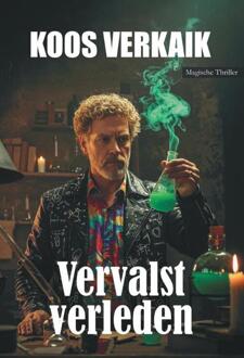 Vervalst verleden -  Koos Verkaik (ISBN: 9789464937930)