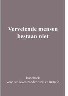Vervelende mensen bestaan niet - Boek Pumbo.nl B.V. (9463450947)