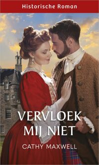 Vervloek mij niet - Cathy Maxwell - ebook