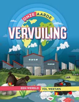 Vervuiling - Onze Aarde - Izzi Howell