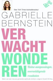 Verwacht wonderen - Boek Gabrielle Bernstein (9400504039)