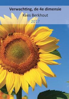 Verwachting de 4e dimensie - Boek Kees Berkhout (9463451552)