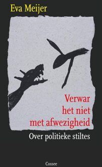 Verwar het niet met afwezigheid - Eva Meijer - ebook