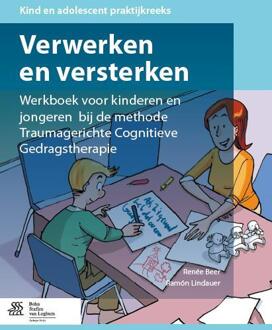 Verwerken en versterken / Werkboek voor kinderen en jongeren bij de methode traumagerichte cognitieve gedragstherapie - Boek Springer Media B.V.