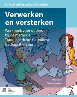 Verwerken en versterken / Werkboek voor ouders bij de methode traumagerichte cognitieve gedragstherapie - Boek Springer Media B.V. (9036805813)