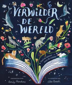 Verwilder de wereld -  Emily Hawkins (ISBN: 9789025888534)
