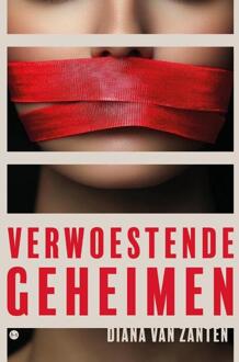 Verwoestende geheimen -  Diana van Zanten (ISBN: 9789465097961)