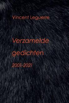 Verzamelde gedichten 2001-2021 -  Vincent Leguerre (ISBN: 9789090404127)