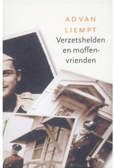 Verzetshelden en moffenvrienden - Boek Ad van Liempt (9460032982)