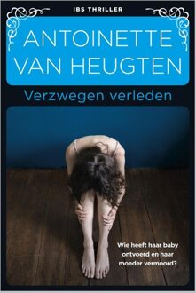 Verzwegen verleden - eBook Antoinette van Heugten (9461999658)