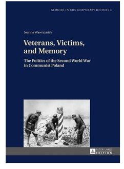 Veterans, Victims, and Memory