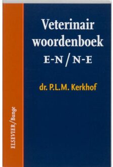 Veterinair woordenboek / E-N/N-E - Boek P.L.M. Kerkhof (906348240X)