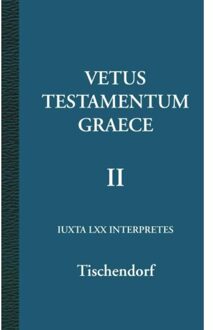 Vetus Testamentum Graece / 2 - Boek C. Tischendorf (9057191458)