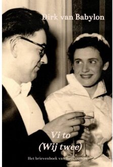 Vi To (Wij Twee) - Dirk Van Babylon