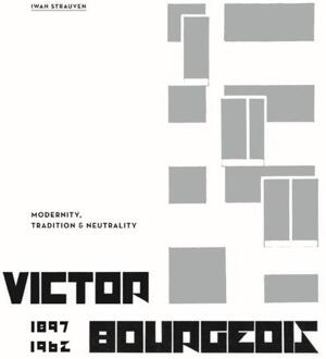 Victor Bourgeois - Boek Iwan Strauven (9462084602)