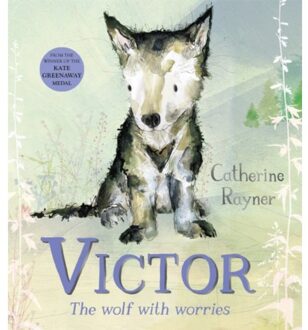 Victor, The Wolf With Worries - Catherine Rayner