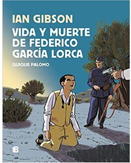 Vida y muerte de Federico Garcia Lorca
