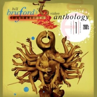 Video Anthology Vol.1 - 2000's - Bill Bruford -earthworks
