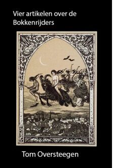 Vier artikelen over de Bokkenrijders