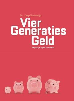 Vier generaties geld -  Jaap Koelewijn (ISBN: 9789464912494)