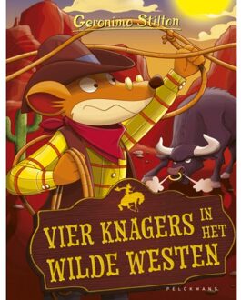 Vier Knagers In Het Wilde Westen - Geronimo Stilton - Geronimo Stilton