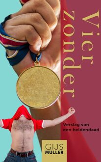 Vier zonder - Gijs Muller - ebook