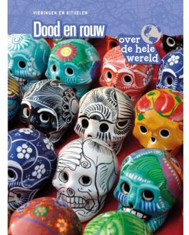 Vieringen en rituelen  -   Dood en rouw over de hele wereld