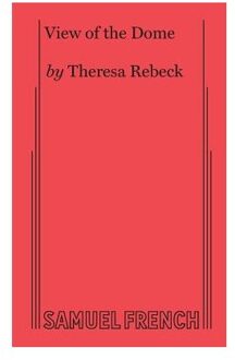View Of The Dome - Theresa (Plywright USA) Rebeck
