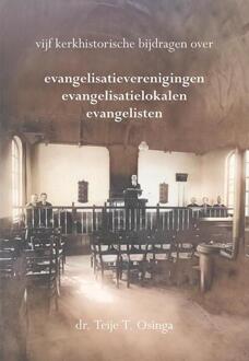 Vijf Kerkhistorische Bijdragen -  Teije T. Osinga (ISBN: 9789463656399)