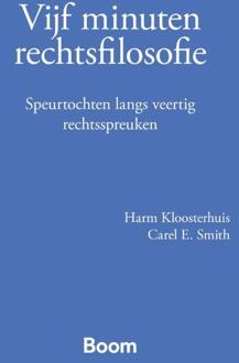 Vijf minuten rechtsfilosofie -  Carel E. Smith, Harm Kloosterhuis (ISBN: 9789462121980)