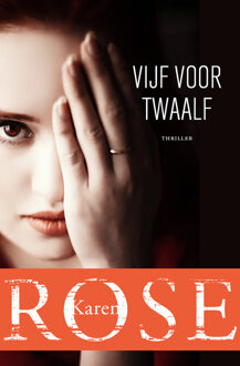 Vijf Voor Twaalf - Karen Rose