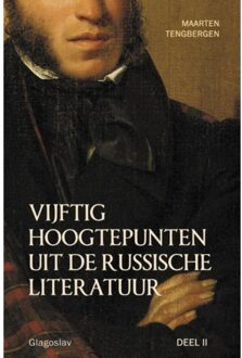 Vijftig hoogtepunten uit de Russische Literatuur / 2 - Boek Maarten Tengbergen (9491425633)