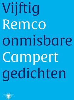 Vijftig onmisbare gedichten - Remco Campert - ebook