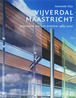 Vijverdal Maastricht: psychiatrie en huisvesting - Boek Arienne Klijn (9065509488)