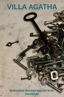 Villa Agatha -  Bewoners Woonzorgcentrum de Dageraad (ISBN: 9789465125695)