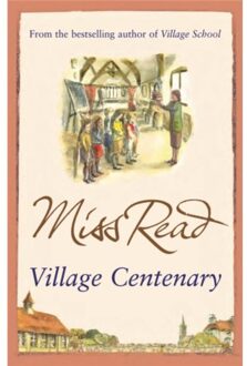 Village Centenary - Fairacre - Miss Read