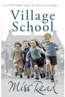 Village School - Fairacre - Miss Read