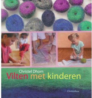 Vilten met kinderen - Boek Christel Dhom (9060386132)