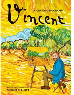 Vincent: A Graphic Biography - Biographics - Simon Elliott