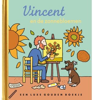 Vincent En De Zonnebloemen - Gouden Boekjes