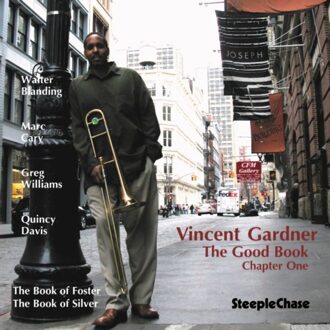 Vincent Gardner Quintet - The Good Book One