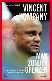 Vincent Kompany, man zonder grenzen -  Frank van de Winkel (ISBN: 9789401434454)