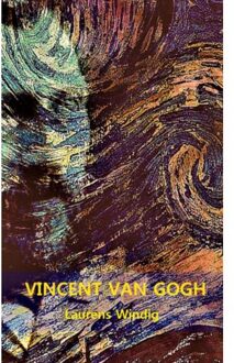 VINCENT VAN GOGH - Boek Laurens Windig (9463675515)