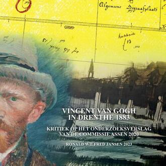 Vincent Van Gogh In Drenthe 1883 - Ronald Wilfred Jansen